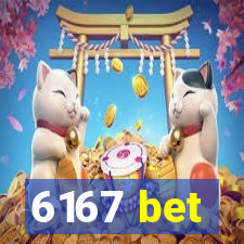 6167 bet